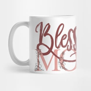 Blessed mom Mug